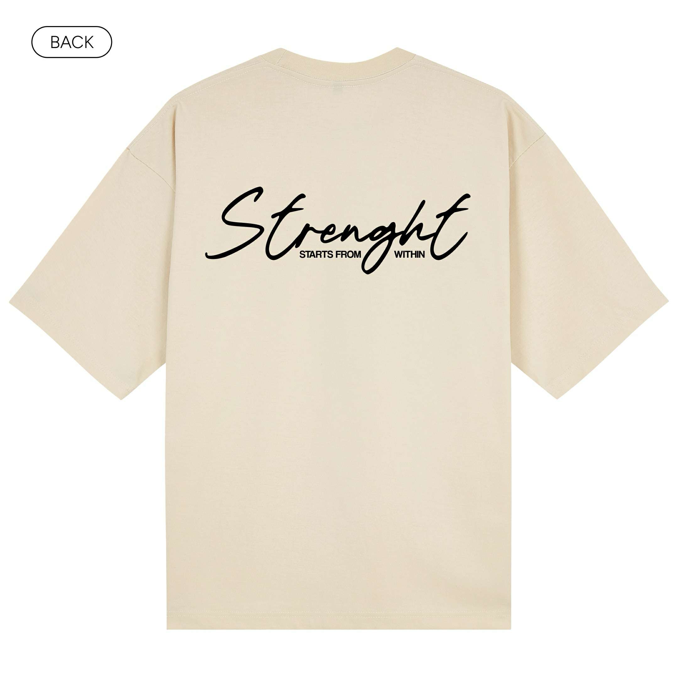 Strenght Starts From Within - Ivory